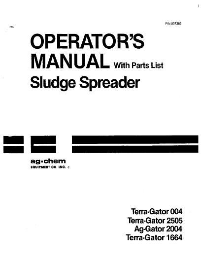 AGCO 004 2505 1664 TerraGator 2004 AgGator (sludge spreader) Operator Manual AG007365 English