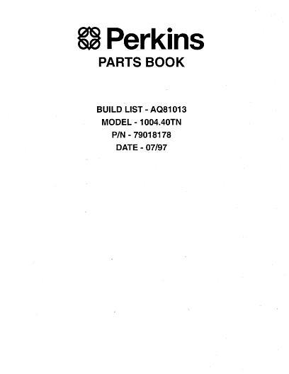 AGCO 1004.40TN Perkins Engine (AQ81013, 1997) Parts Book 79018178 English