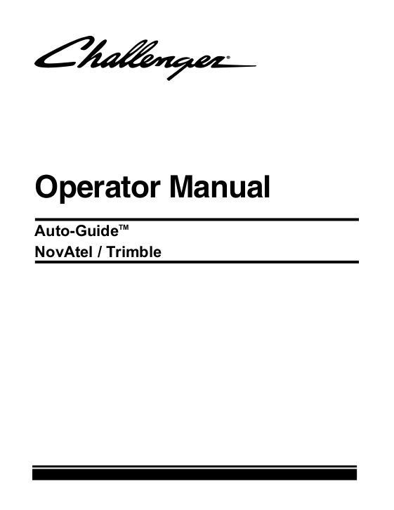 AGCO 1038 1042 1046 1050 Auto-Guide (NovAtel Trimble) Operator Manual 72630601 English