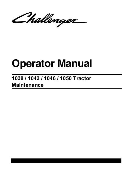 AGCO 1038 1042 1046 1050 Tractor (No Am, S4 T4, maintenance) Operator Manual 72630806 English