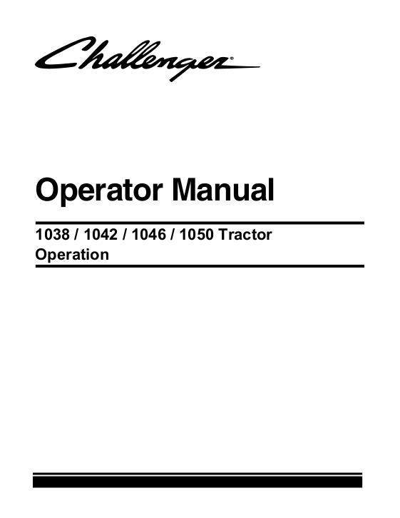 AGCO 1038 1042 1046 1050 Tractor (No Am, S4 T4, operation) Operator Manual 72630804 English