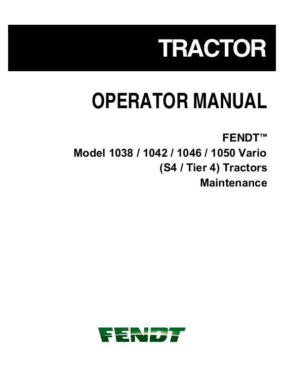 AGCO 1038 1042 1046 1050 Tractor (No Am, S4 tier 4, maintenance) Operator Manual 72630801 English