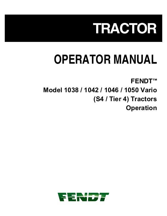 AGCO 1038 1042 1046 1050 Tractor (No Am, S4, tier 4, operation) Operator Manual 72630797 English