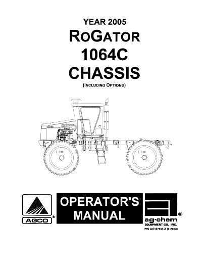 AGCO 1064C RoGator (chassis, 2005) Operator Manual AG127047 English