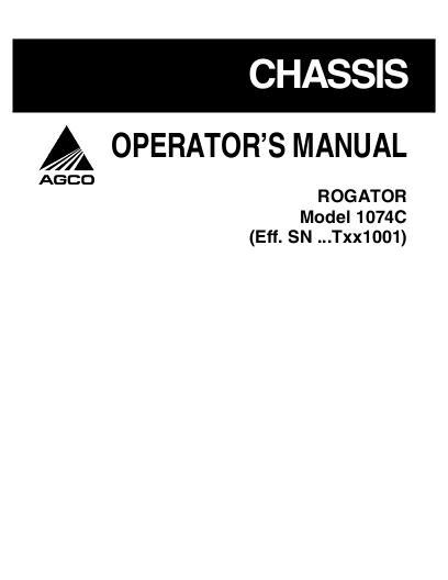 AGCO 1074C RoGator (chassis, eff sn Sxxx1001, 2007) Operator Manual 506707D1B1 English