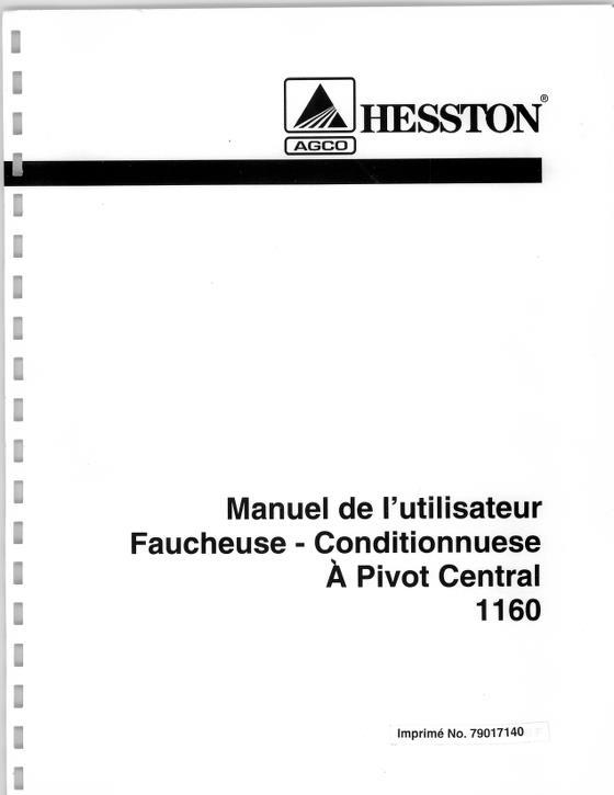 AGCO 1160 Mower Conditioner (center pivot) Operator Manual 79017140 French