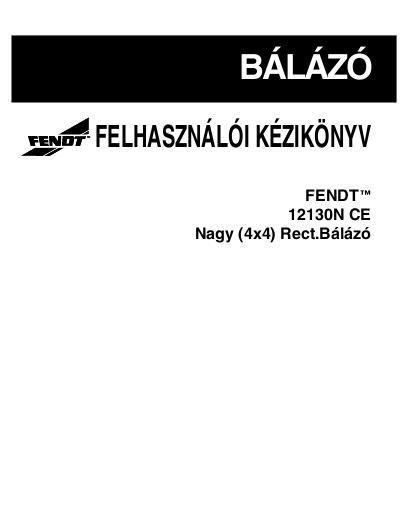 AGCO 12130N Baler (CE) Operator Manual 700731180C Hungarian
