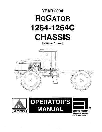 AGCO 1264 1264C RoGator (chassis, 2004) Operator Manual AG122824 English