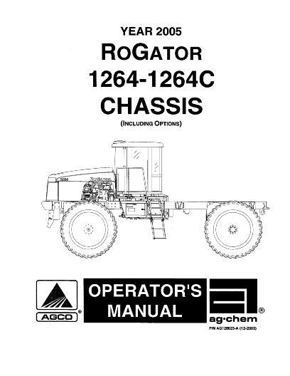 AGCO 1264 1264C RoGator (chassis, 2005) Operator Manual AG128623 English