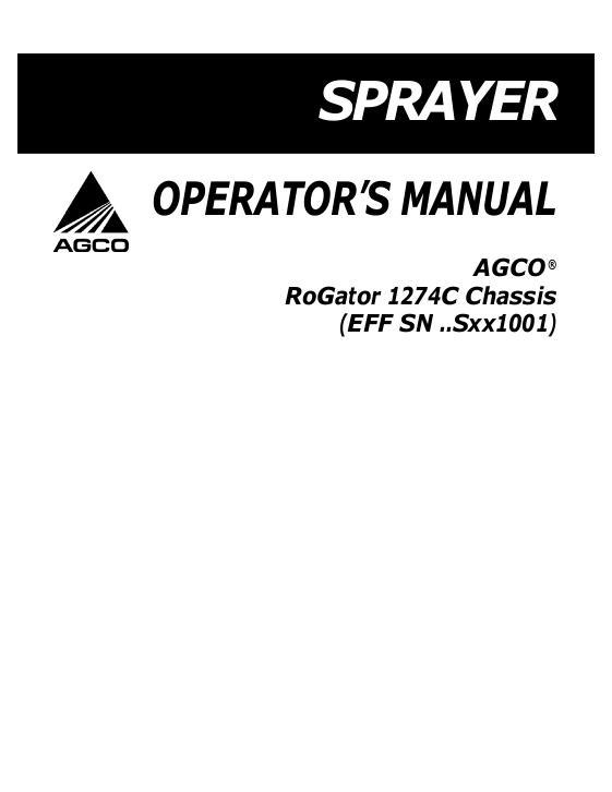 AGCO 1274C RoGator (chassis, eff sn Sxxx1001, 2007) Operator Manual 506269D1D English