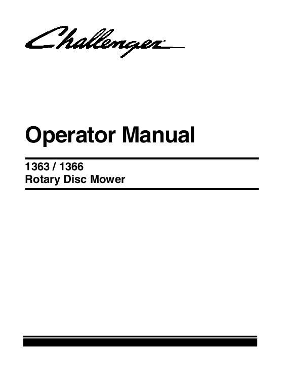 AGCO 1363 1366 Rotary Disc Mower Conditioner Operator Manual 700732863B English