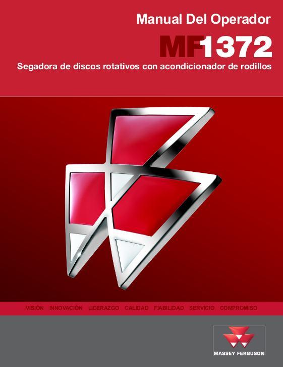 AGCO 1372 Rotary Disc Mower (roll conditioner) Operator Manual 700729207C Spanish