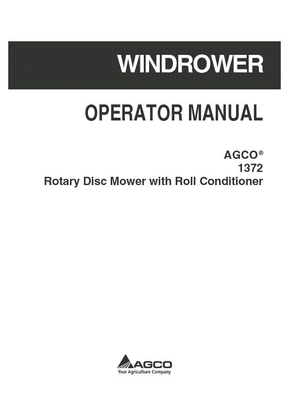 AGCO 1372 Rotary Disc Mower (roll conditioner) Operator Manual 700734180C English