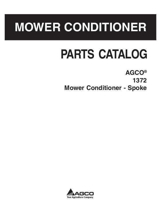 AGCO 1372 Rotary Disc Mower (spoke conditioner) Parts Book 700734800A English