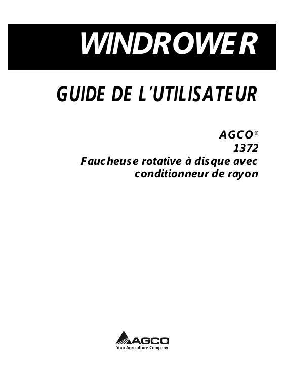 AGCO 1372 Rotary Disc Mower with Spoke Conditioner Operator Manual 700734184B French