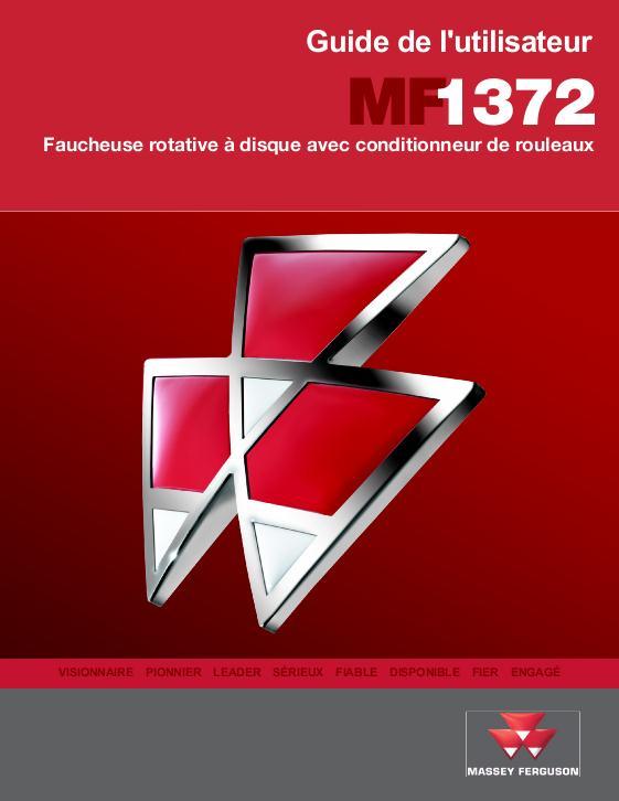 AGCO 1372 Rotary Disc Mower (with roll conditioner) Operator Manual 700729206C French