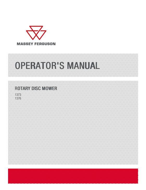 AGCO 1373 1376 Rotary Disc Mower Conditioner Operator Manual 700751490E English