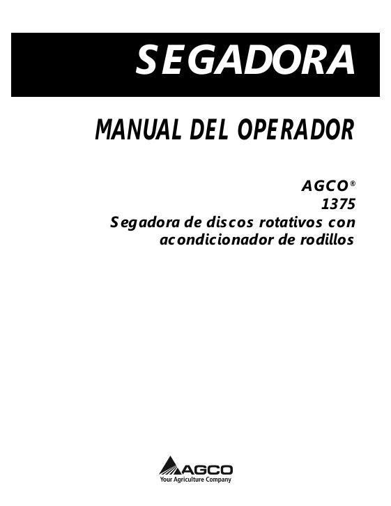 AGCO 1375 Disc Mower (rotary, roll conditioner) Operator Manual 700734222D Spanish