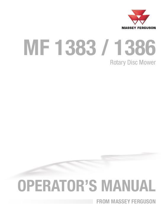 AGCO 1383 1386 Rotary Disc Mower Conditioner (center pivot) Operator Manual 700743850B English