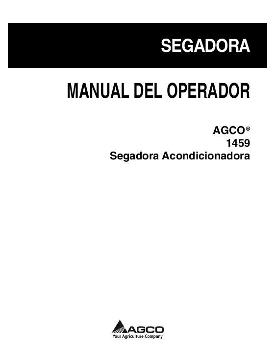 AGCO 1459 Mower Conditioner (rotary) Operator Manual 700734080A Spanish