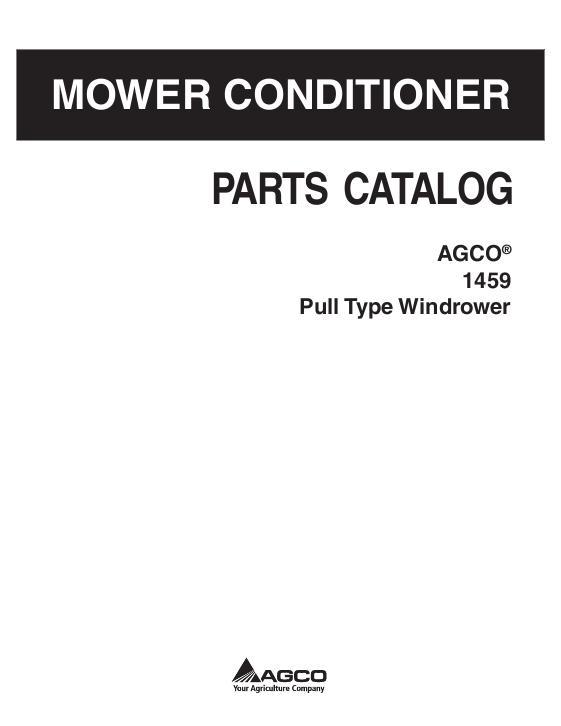 AGCO 1459 Windrower (pull type) Parts Book 700734802A English