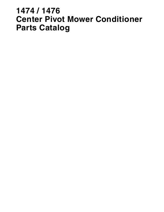 AGCO 1474 1476 Mower Conditioner (center pivot) Parts Book 700730212C English