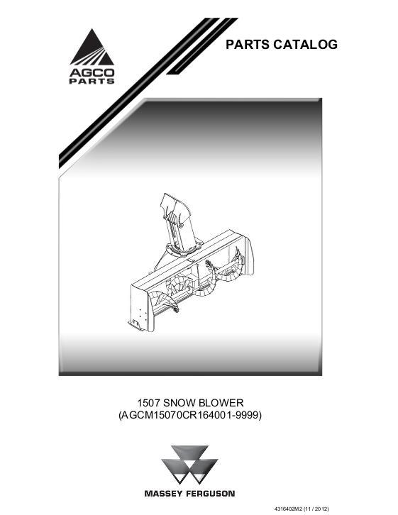 AGCO 1507 Snow Blower (requires subframe) Parts Book 4316402M2 English
