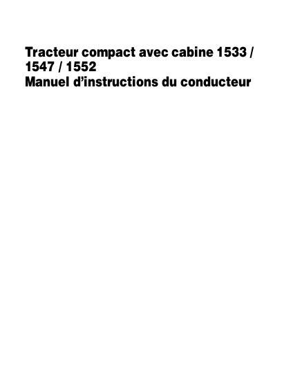 AGCO 1533 1547 1552 Compact Tractor (Cab version) Operator Manual 4283032M3 French