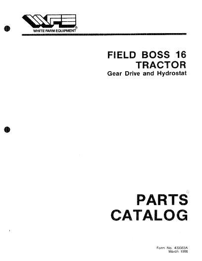 AGCO 16 Tractor (Field Boss, gear drive & hydro trans.) Parts Book 433383A English
