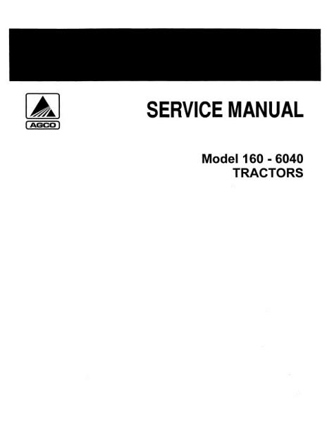 AGCO 160 6040 Tractor Service Manual 79003411 English