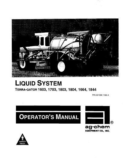 AGCO 1603 1703 1803 1804 1664 1844 TerraGator (liquid sys) Operator Manual AG051339 English