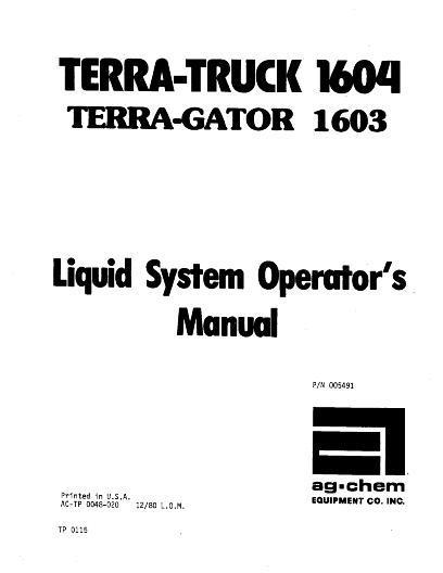 AGCO 1603 TerraGator 1604 TerraTruck (liquid system) Operator Manual AG005491 English