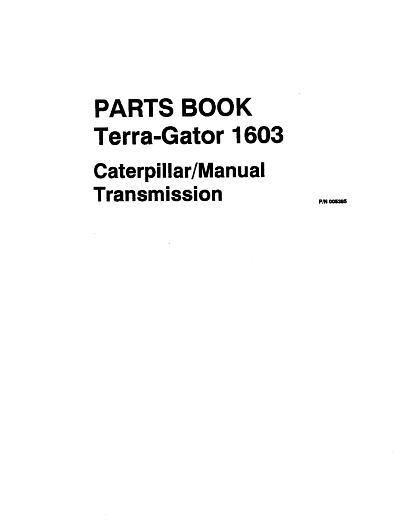 AGCO 1603 TerraGator (Cat, man trans) Parts Book AG005385 English