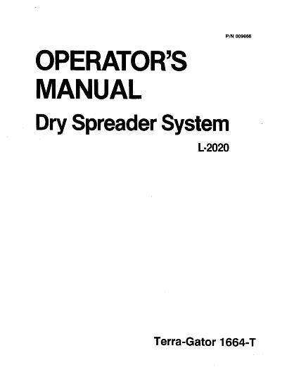 AGCO 1664T 1664-T TerraGator (L2020 dry spreader system) Operator Manual AG009666 English