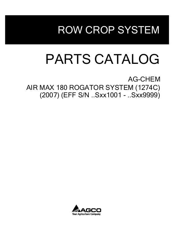 AGCO 180 AirMax 1274C RoGator (system, eff sn Sxxx1001, 2007) Parts Book 507586D1D English