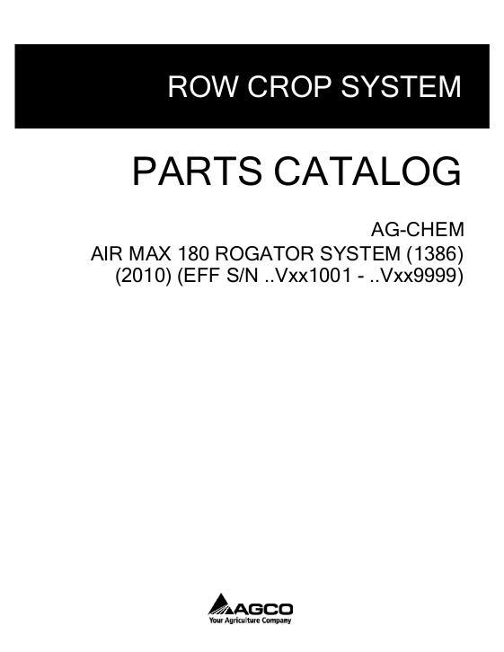 AGCO 180 AirMax 1386 RoGator (system, eff sn Vxxx1001, 2010) Parts Book 532063D1B English
