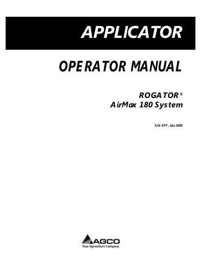 AGCO 180 AirMax RoGator (system, eff sn Sxxx1001, 2007) Operator Manual 507585D1F English
