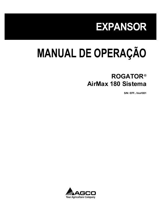 AGCO 180 AirMax RoGator (system eff sn Vxxx1001, 2010) Operator Manual 564327D1B Portuguese