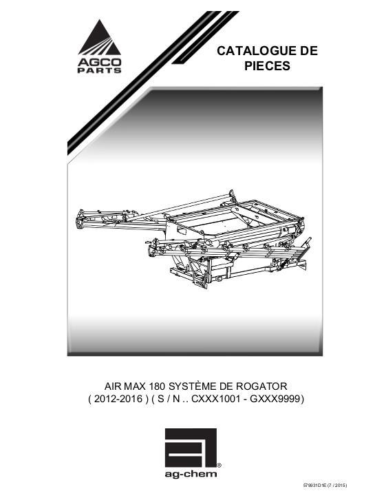 AGCO 180 AirMax RoGator (system, sn Cxxx1001 - Gxxx9999, 2012 - 2016) Parts Book 579931D1E French