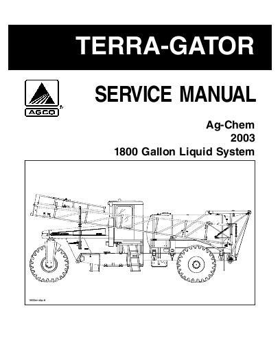 AGCO 1800 Gallon TerraGator (liquid system, 2003) Service Manual AG727534 English