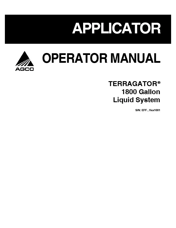 AGCO 1800 Gallon TerraGator (liquid system, eff sn Vxxx1001, 2010) Operator Manual 530505D1A English