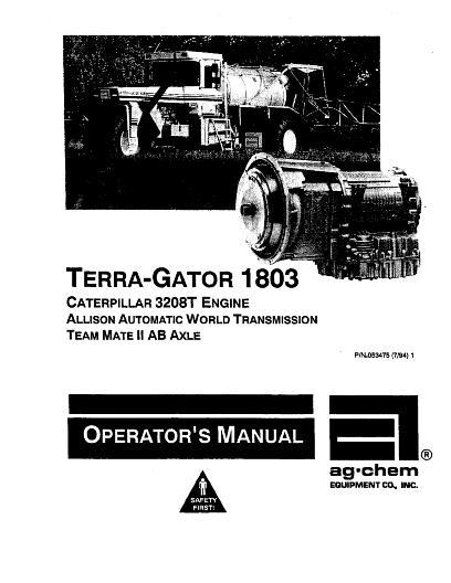 AGCO 1803 TerraGator (chassis, 3208T & Allison trans) Operator Manual AG053475 English