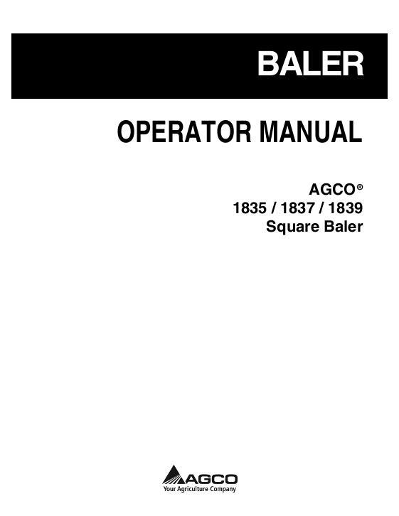 AGCO 1835 1837 1839 Small Square Baler Operator Manual 700735839F English