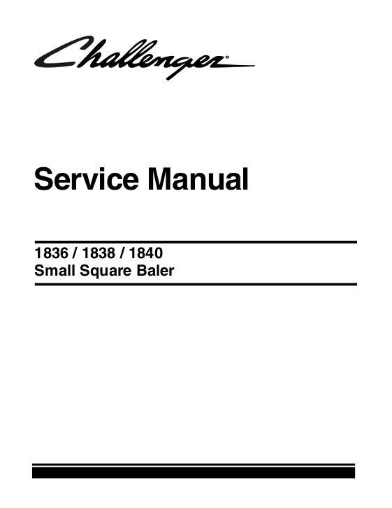 AGCO 1836 1838 1840 Small Square Baler Service Manual 79036711A English