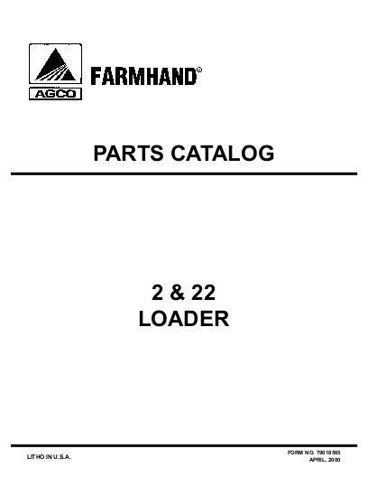 AGCO 2 22 Loader (AGCO Farmhand) Parts Book 79018565 English