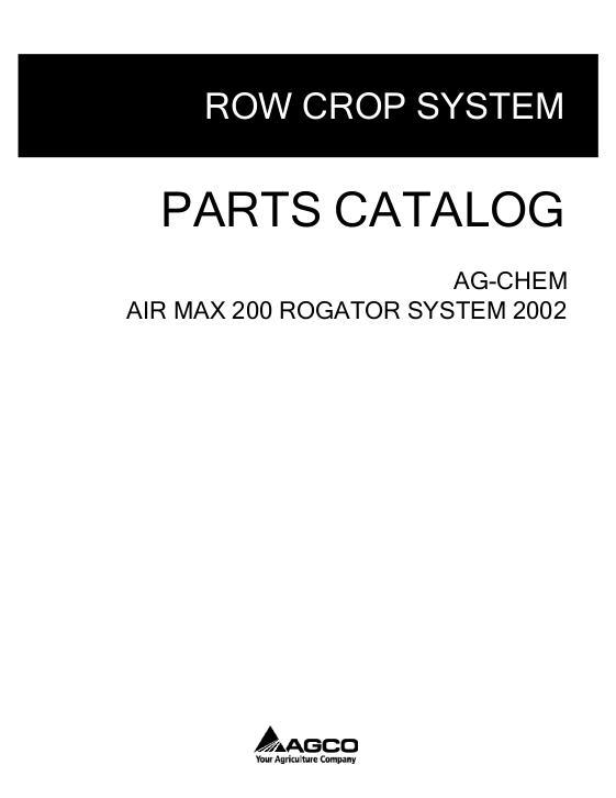 AGCO 200 AirMax 1254C RoGator (system, eff sn Lxxx1001, 2002) Parts Book AG144248D English