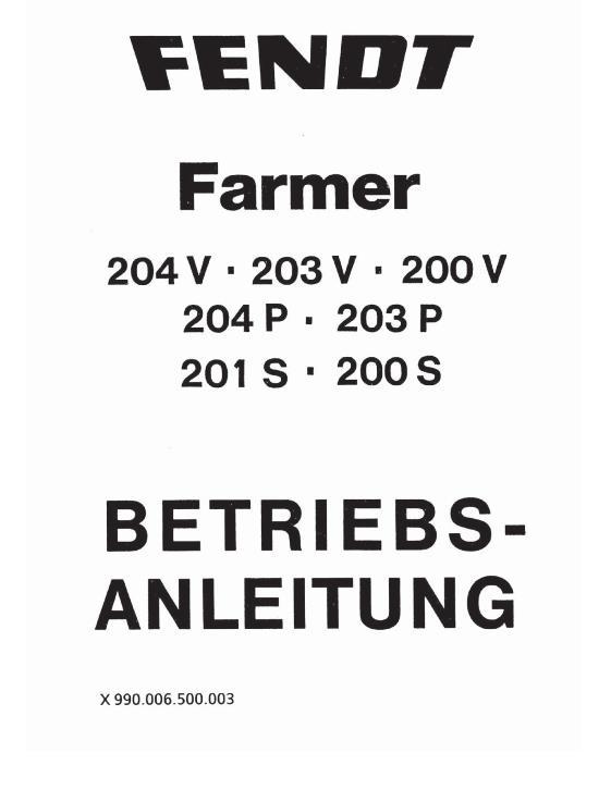 AGCO 200S 200V 201S 203P 203V 204P 204V Farmer Tractor Operator Manual 72381600 German
