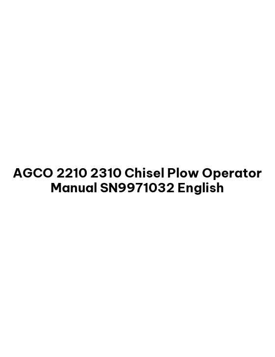 AGCO 2210 2310 Chisel Plow Operator Manual SN9971032 English