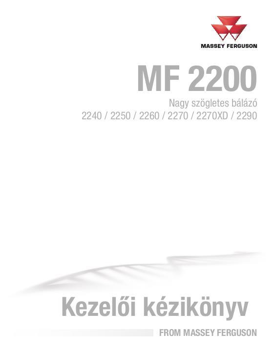 AGCO 2240 2250 2260 2270 2270XD 2290 Baler (CE) Operator Manual ACX3503850 Hungarian
