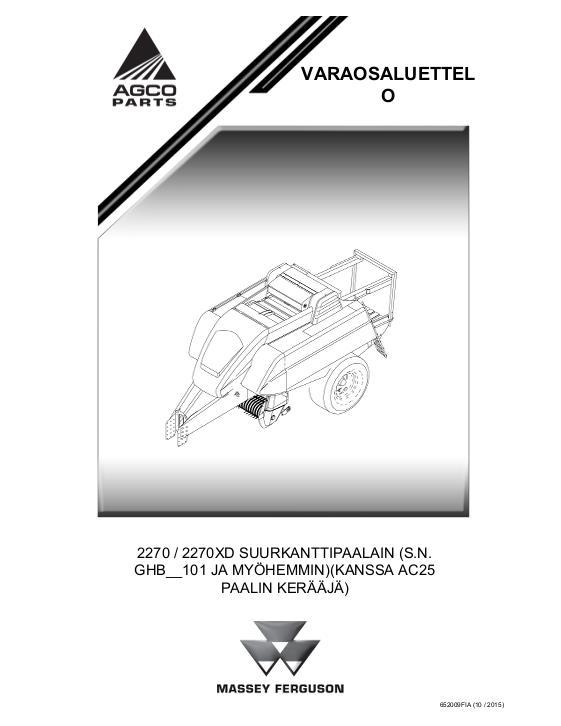 AGCO 2270 2270XD Baler (eff sn GHBxx101, includes AC25 accumulator) Parts Book 652009FIA Finnish